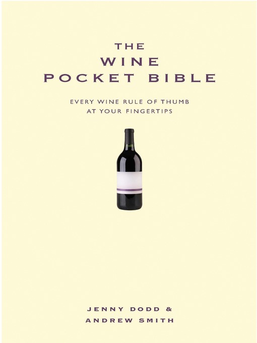 Title details for The Wine Pocket Bible by Andrew Smith - Wait list